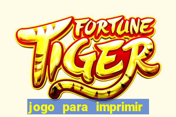 jogo para imprimir e montar